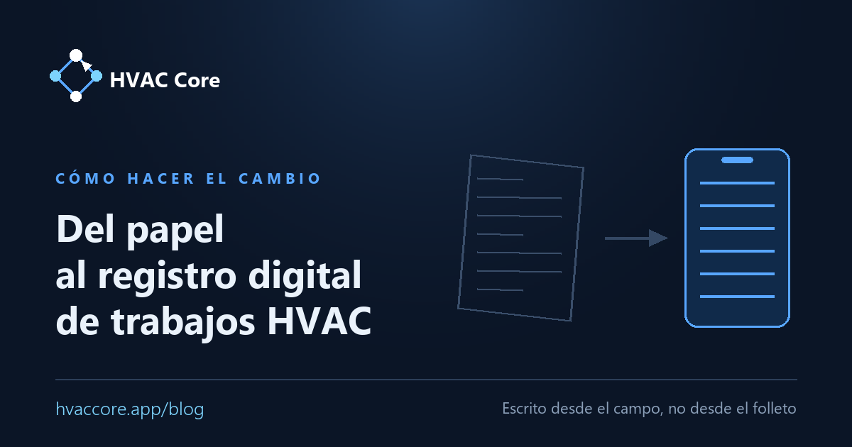 Del papel al registro digital de trabajos HVAC