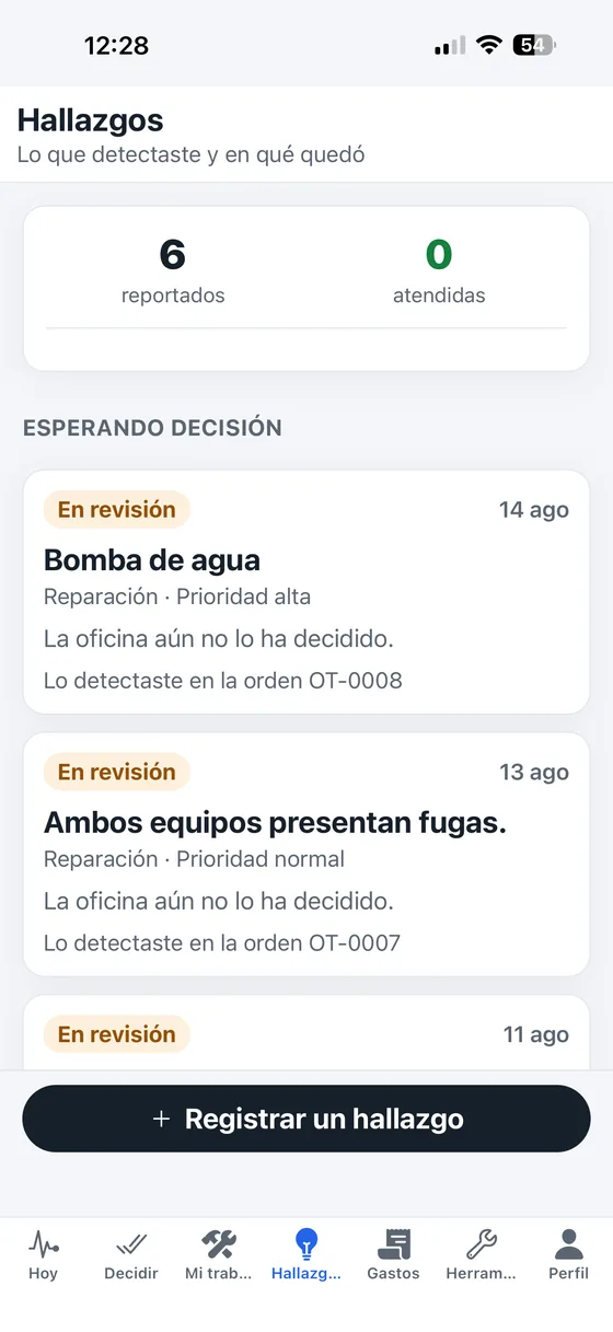 Hallazgos detectados en campo esperando decisión de la oficina
